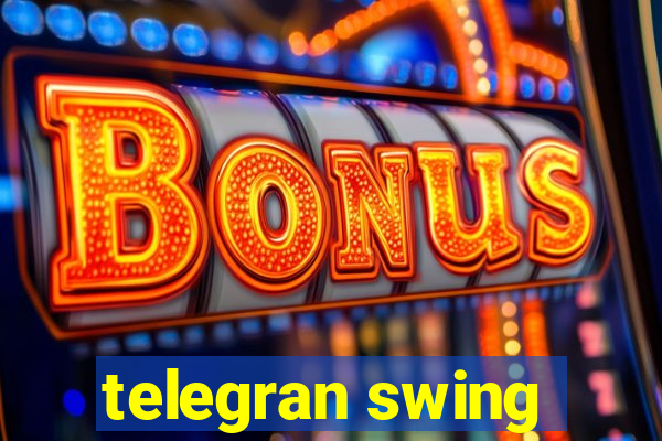 telegran swing